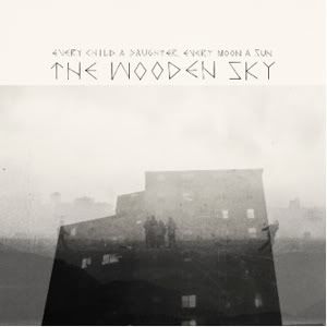 The Wooden Sky   Every Child a Daughter, Every Moon a Sun(2012)[FLAC] preview 0