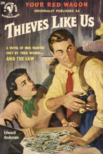 Thieves Like Us Edward Anderson