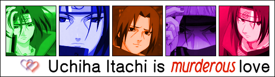 Uchiha Itachi is Murderous Love