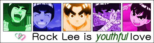 Rock Lee is Youthful Love