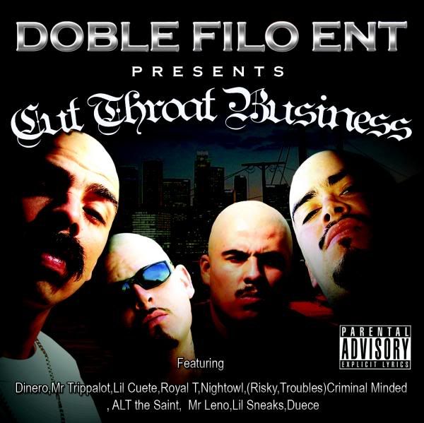Doble Filo Ent. Presents Cut Throat Business