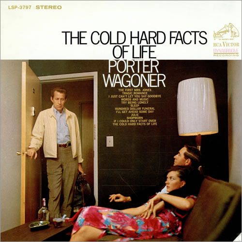 Porter Wagoner - The Cold Hard Facts Of Life