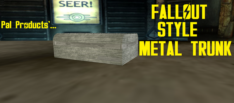  photo MY FALLOUT STYLE METAL TRUNK_zpsclwpngx6.png