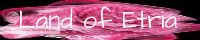 Land of Etria banner